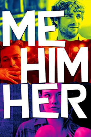 Nonton Film Me Him Her (2015) Subtitle Indonesia Filmapik