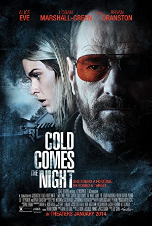 Cold Comes the Night         (2013)