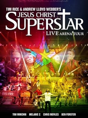 Jesus Christ Superstar: Live Arena Tour (2012)