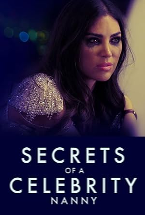 Nonton Film Secrets of A Celebrity Nanny (2023) Subtitle Indonesia Filmapik