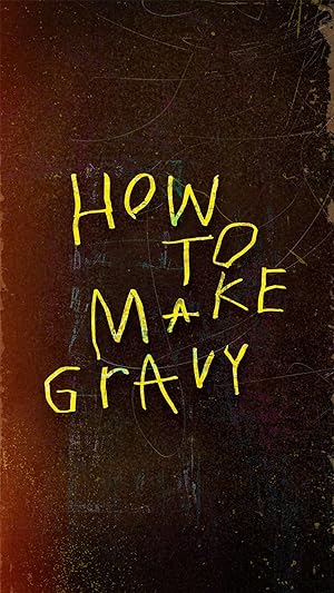 Nonton Film How to Make Gravy (2024) Subtitle Indonesia