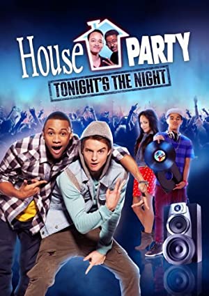 House Party: Tonight’s the Night
