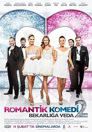 Nonton Film Romantik Komedi 2: Bekarliga Veda (2013) Subtitle Indonesia Filmapik