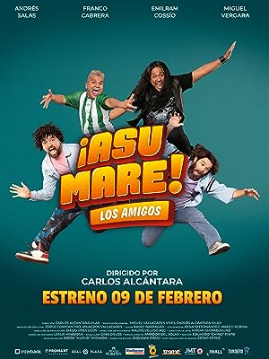 Nonton Film ¡Asu Mare! Los amigos (2023) Subtitle Indonesia