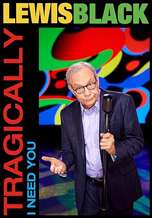 Nonton Film Lewis Black: Tragically, I Need You (2023) Subtitle Indonesia
