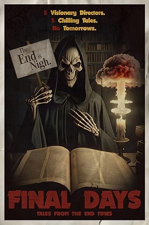 Final Days: Tales from the End Times (2025)
