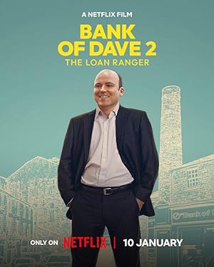 Bank of Dave 2 : The Loan Ranger (2025)