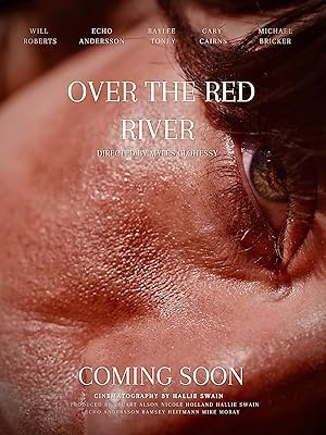 Nonton Film Over the Red River (2024) Subtitle Indonesia