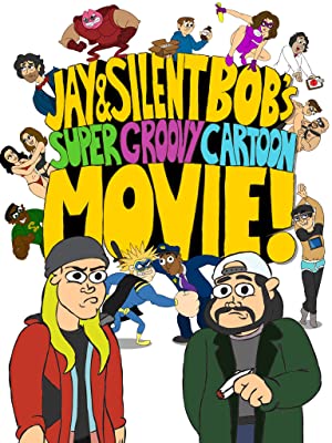 Jay and Silent Bob’s Super Groovy Cartoon Movie
