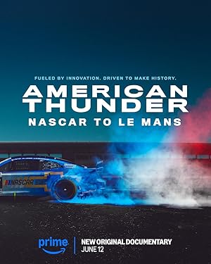 Nonton Film American Thunder: NASCAR to Le Mans (2025) Subtitle Indonesia