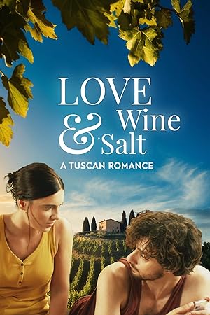 Nonton Film Love, Wine & Salt: A Tuscan Romance (2024) Subtitle Indonesia