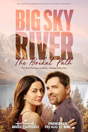 Nonton Film Big Sky River: The Bridal Path (2023) Subtitle Indonesia Filmapik