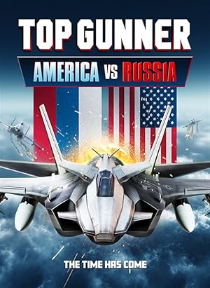 Nonton Film Top Gunner: America vs. Russia (2023) Subtitle Indonesia