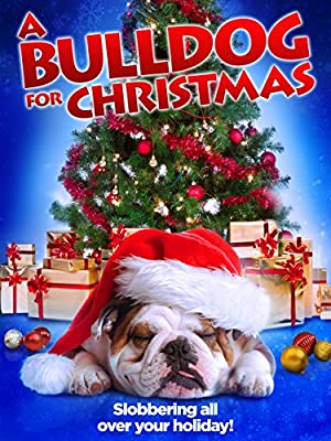 Nonton Film A Bulldog for Christmas (2013) Subtitle Indonesia Filmapik