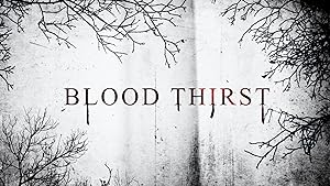 Blood Thirst (2023)