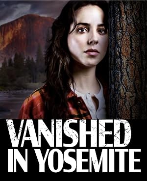 Vanished in Yosemite (2023)