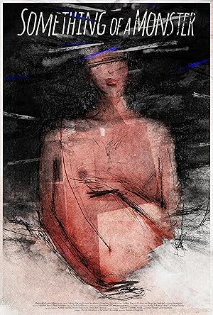 Something of a Monster (2025)