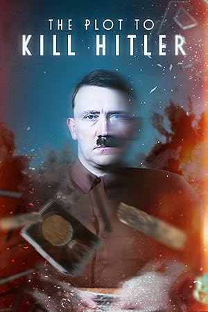 Nonton Film The Plot to Kill Hitler (2023) Subtitle Indonesia