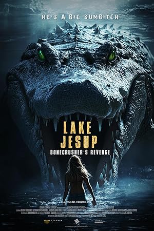 Lake Jesup: Bonecrusher’s Revenge (2026)