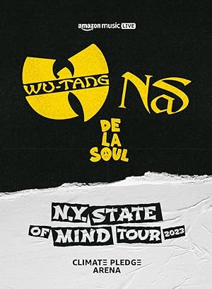 Amazon Music Live: Wu-Tang Clan, Nas, and De La Soul’s ‘N.Y. State of Mind Tour’ (2023)