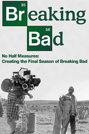 Nonton Film No Half Measures: Creating the Final Season of Breaking Bad (2013) Subtitle Indonesia