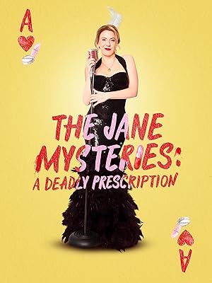 The Jane Mysteries: A Deadly Prescription (2024)