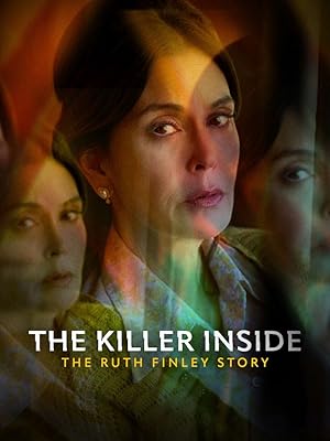 The Killer Inside: The Ruth Finley Story (2024)