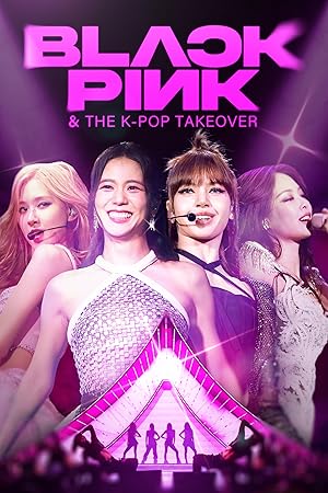 Nonton Film Blackpink & The K-Pop Takeover (2024) Subtitle Indonesia