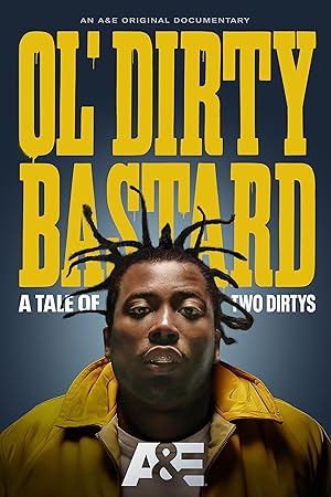 Ol’ Dirty Bastard: A Tale of Two Dirtys (2024)