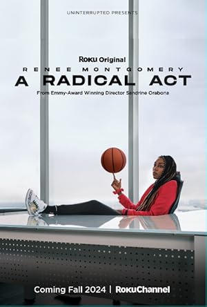 A Radical Act: Renee Montgomery (2024)