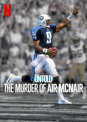 Nonton Film Untold: The Murder of Air McNair (2024) Subtitle Indonesia