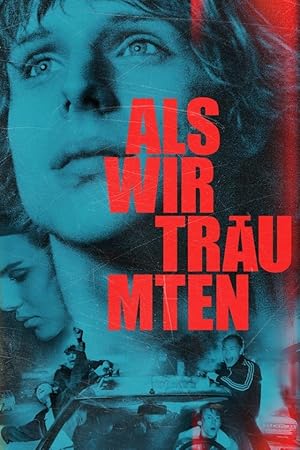 Nonton Film Als wir träumten (2015) Subtitle Indonesia
