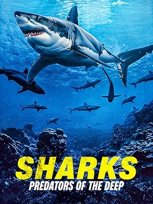 Sharks: Predators of the Deep (2024)