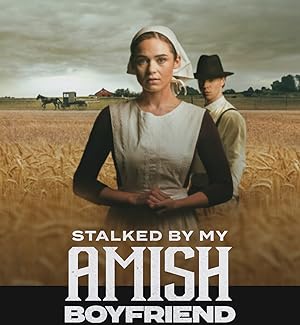 Nonton Film Stalked by My Amish Boyfriend (2024) Subtitle Indonesia