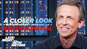 A Closer Look with Seth Meyers: Primetime (2024)