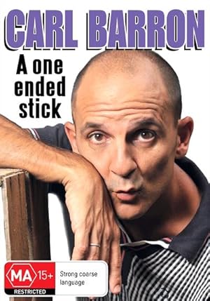 Carl Barron: A One Ended Stick (2013)