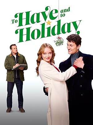 To Have and to Holiday (2024)