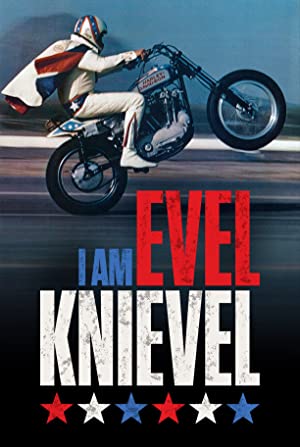 I Am Evel Knievel (2014)