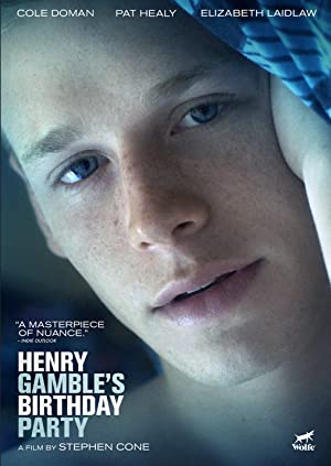 Nonton Film Henry Gamble’s Birthday Party (2015) Subtitle Indonesia Filmapik