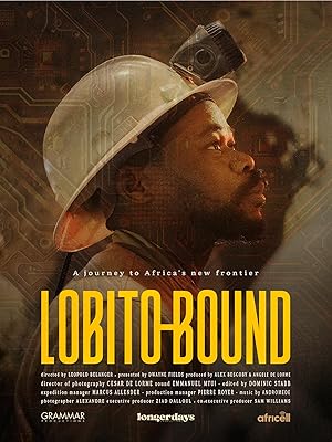 Nonton Film Lobito Bound: A Journey to Africa’s New Frontier (2025) Subtitle Indonesia