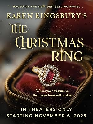 Karen Kingsbury’s the Christmas Ring (2025)