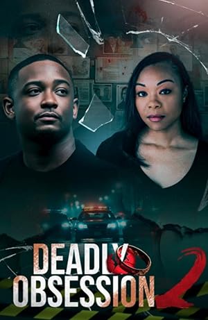 Deadly Obsession 2 (2025)