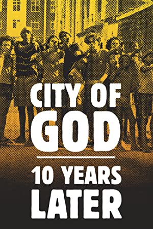 Nonton Film City of God: 10 Years Later (2013) Subtitle Indonesia Filmapik