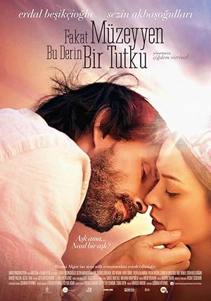 Fakat Müzeyyen Bu Derin Bir Tutku (2014)