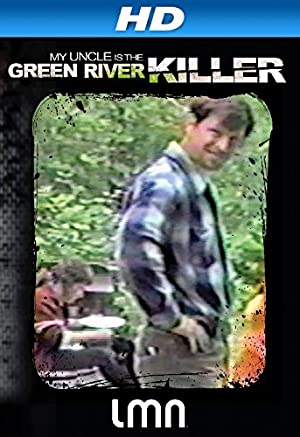 My Uncle Is the Green River Killer