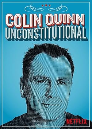 Nonton Film Colin Quinn: Unconstitutional (2015) Subtitle Indonesia