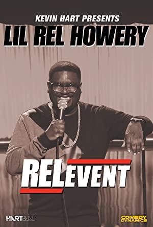 Kevin Hart Presents Lil’ Rel: RELevent (2015)