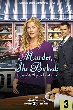 Nonton Film Murder, She Baked: A Chocolate Chip Cookie Mystery (2015) Subtitle Indonesia