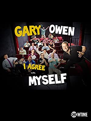 Gary Owen: I Agree with Myself