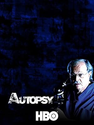 Autopsy: Sex, Lies and Murder (2006)